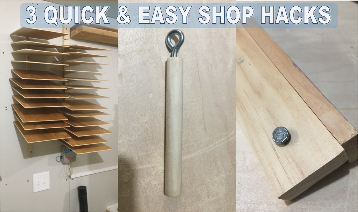 3 QUICK &amp; EASY SHOP HACKS BY WOODAIRGRILLE.jpg