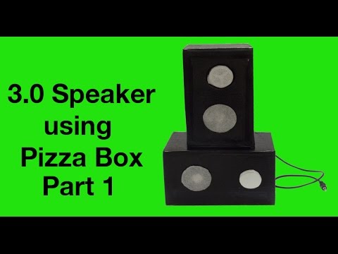 3.0 Speaker using  Cardboard Box (Pizza Box) - Part 1 | Homemade