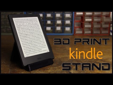 3D Print a Kindle Stand