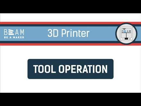 3D Printer Tool Operation