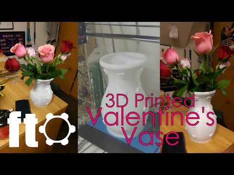 3D Printing Timelapse: Valentine's Day Vase | FozzTech