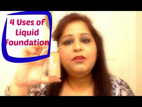 4 Uses of Liquid Foundation