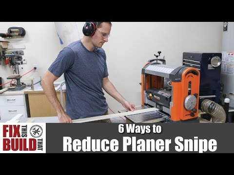 6 Ways to Reduce Planer Snipe