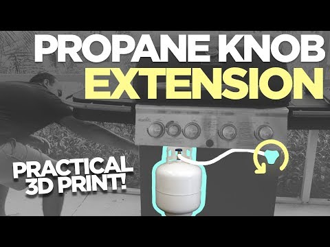 A More Convenient Propane Tank Knob Location | Practical 3D Print