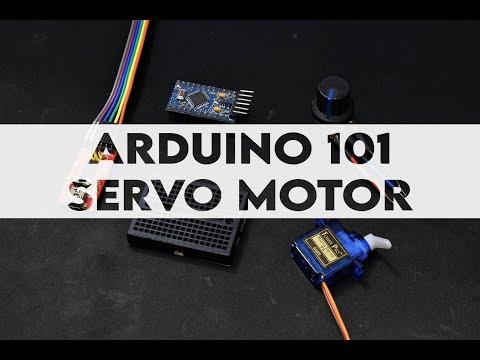 ARDUINO 101 | SERVO MOTOR