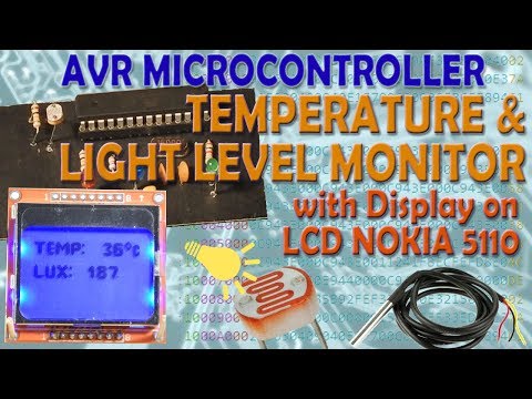 AVR Microcontroller. Temperature and light level monitor with displaying on LCD NOKIA 5110