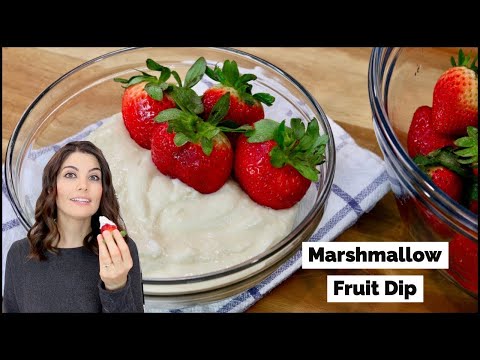 Addicting Marshmallow Fruit Dip | Sweet Dip Recipe