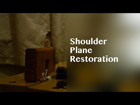 Antique shoulder plane restoration!