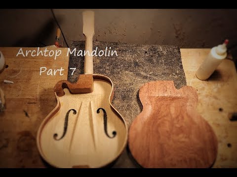 Archtop Mandolin Part 7