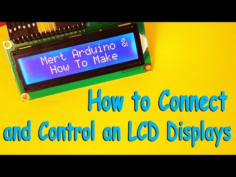 Arduino : How to Connect and Control an LCD Displays