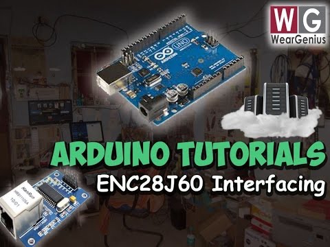 Arduino | Tutorial | Cheap Ethernet Connectivity using ENC28J60