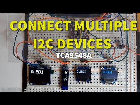 Arduino Connect Multiple I2C Devices - TCA9548A I2C Switch