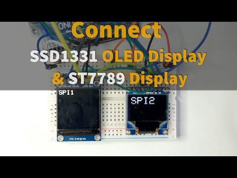 Arduino Connect SSD1331 OLED Display &amp;amp; ST7789 Display