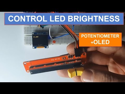 Arduino Controlling LED Brightness With a Potentiometer and OLED Display