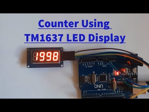 Arduino Counter Using TM1637 LED Display