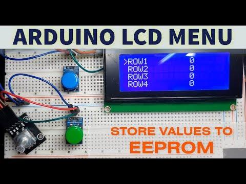 Arduino LCD Menu With Storing Values to EEPROM