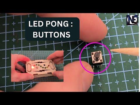 Arduino LED Pong Game: A Fun Electronics Project (Part 4: The Buttons)