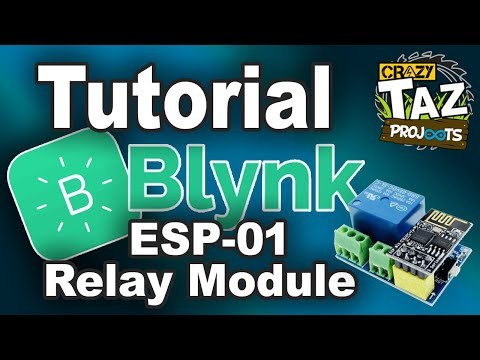 Arduino Tutorial - BLYNK Style Button and ESP-01 Relay Module