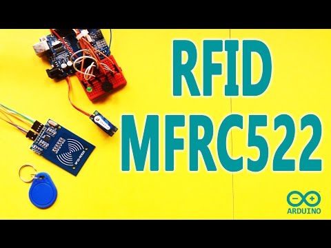 Arduino Tutorial 38: Security Access Using RFID Reader (MFRC522)