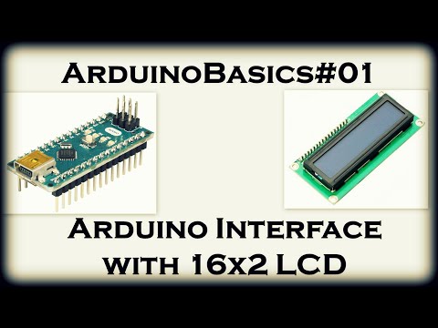 ArduinoBasics#01 Arduino interface with 16x2 LCD | Beginners Guide