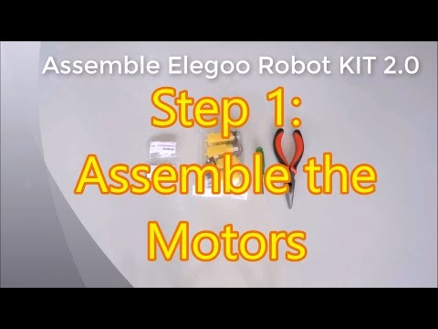 Assemble Elegoo Smart Car Robot KIT 2.0 Step 1: Assemble the Motors