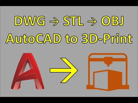 AutoCAD DWG to OBJ for 3D-Printing