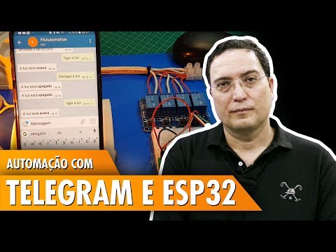 Automa&amp;ccedil;&amp;atilde;o com Telegram e ESP32