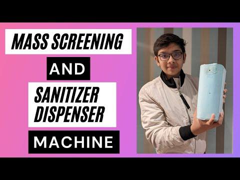 Automatic Sanitizer Dispenser and Mass Screening Device