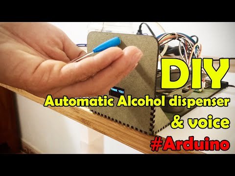 Automatic alcohol dispenser DIY Arduino