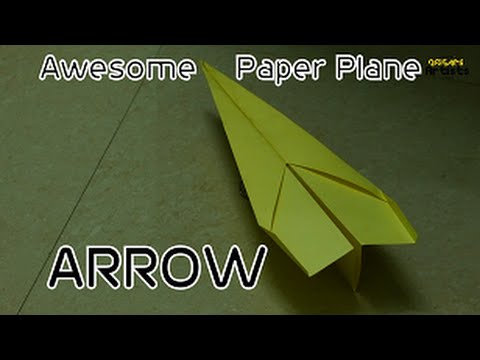 Awesome Origami Paper Plane: Arrow ( Paper Plane that flies)