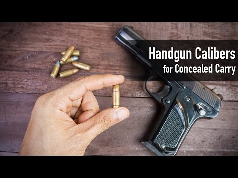 Best Caliber for Concealed Carry - Concealed Carry Calibers CCTV Ep 2