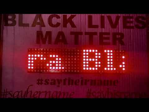 Black Lives Matter Scrolling Name Sign