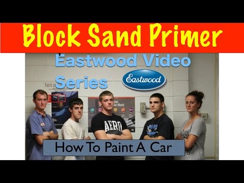 Block Sanding Primer   Eastwood Mustang Project