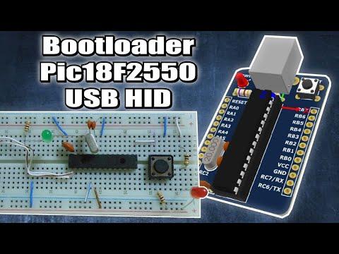 Bootloader Pic18F2550 - USB HID - MikroBootloader