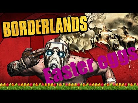 Borderlands Easter eggs! - MiKeYjAmEs