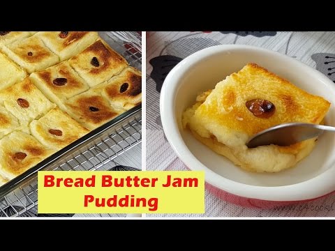 Bread Butter Jam Pudding | Easy melt-in-your-mouth bread pudding recipe |