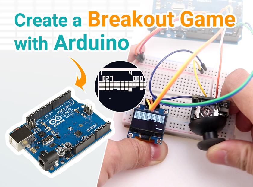Breakout&nbsp;Game&nbsp;- Arduino Project.jpg