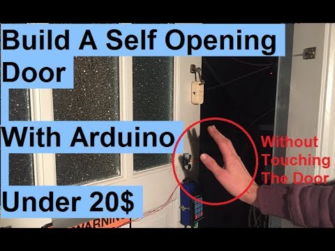 Build A Self Opening Door Under 20$ With Arduino And A Electric Motor