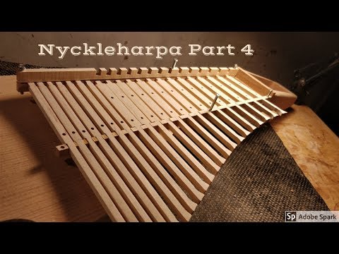 Building A Tenor Nyckleharpa Part 4