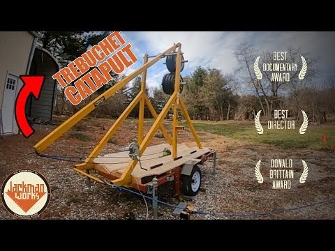 Building a Giant Trebuchet (A Jackman Documentary)