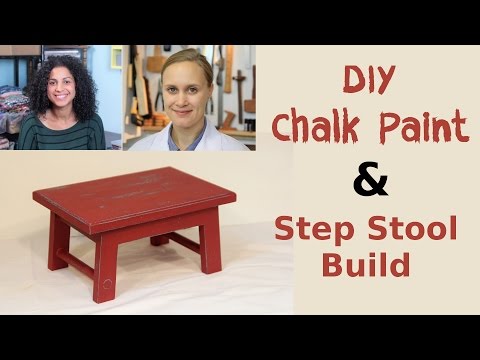 Building a Step Stool &amp;amp; DIY Chalk Paint w/ CraftyGemini