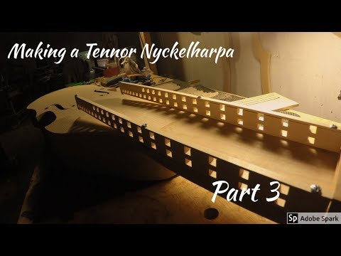 Building a Tenor Nyckelharpa part 3