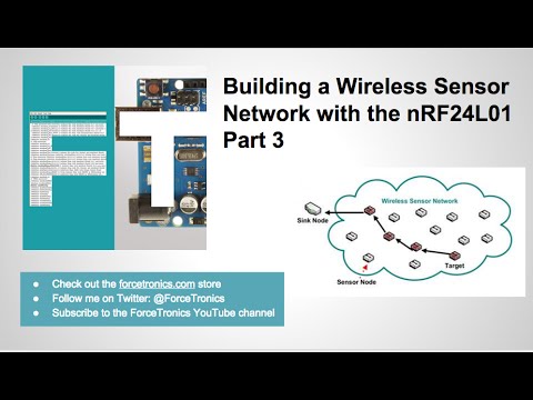 Building a Wireless Sensor Network with the nRF24L01 Part 3