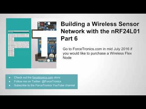 Building a Wireless Sensor Network with the nRF24L01 Part 6