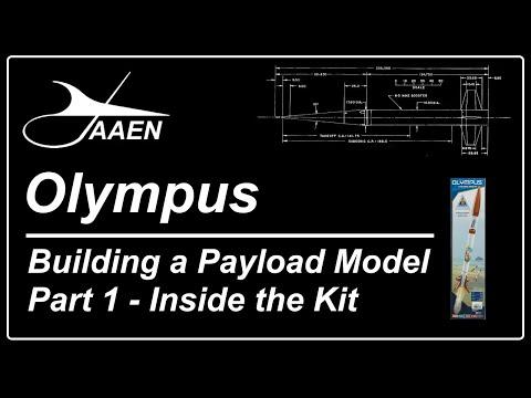 Building the Olympus Payload Model - Part 1 &quot;Inside the Kit&quot;