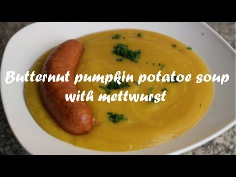 Butternut pumpkin potatoe soup with mettwurst recipe