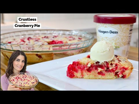 CRUSTLESS Cranberry Pie Recipe | How to Make Crustless Cranberry Pie