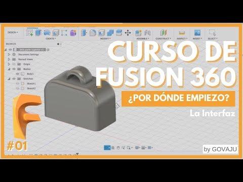 CURSO FUSION 360 - &iquest;POR D&Oacute;NDE EMPIEZO? 🔎 - La Interfaz #01