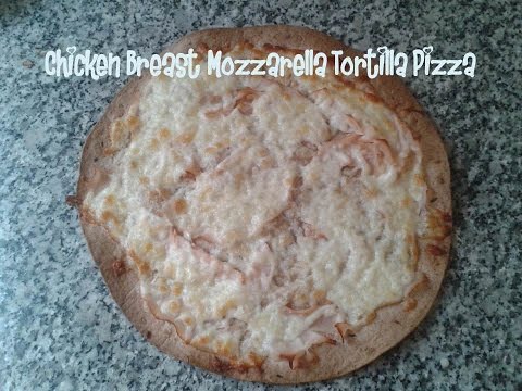 Chicken Breast Mozzarella Tortilla Pizza recipe