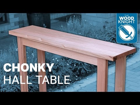 Chonky Hall Table // Free Plans, Woodworking Project